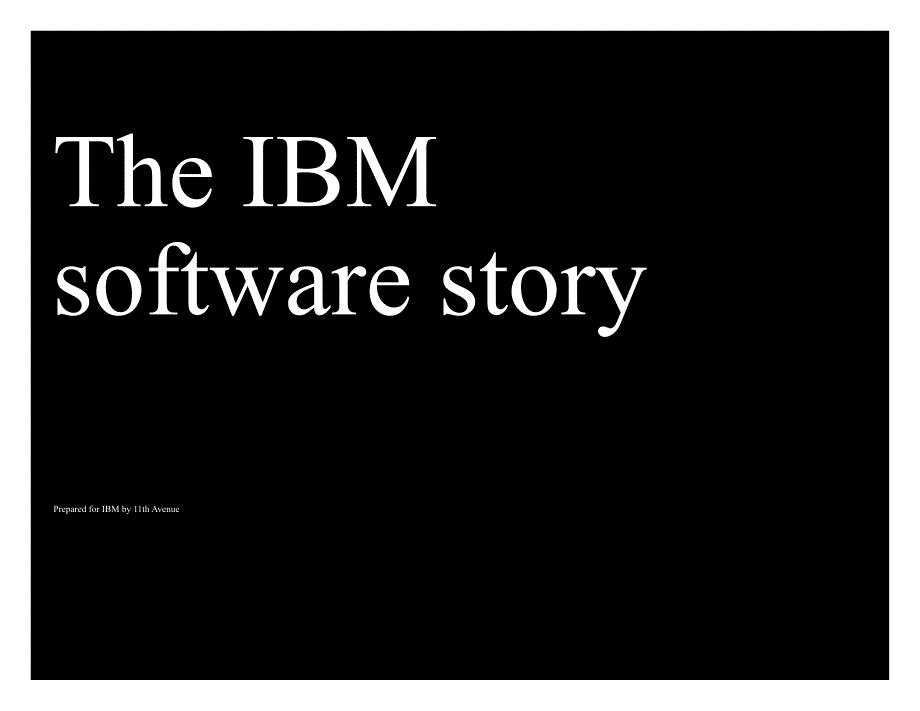 IBM与软件的故事(顶级企业的发展思路)_第1页