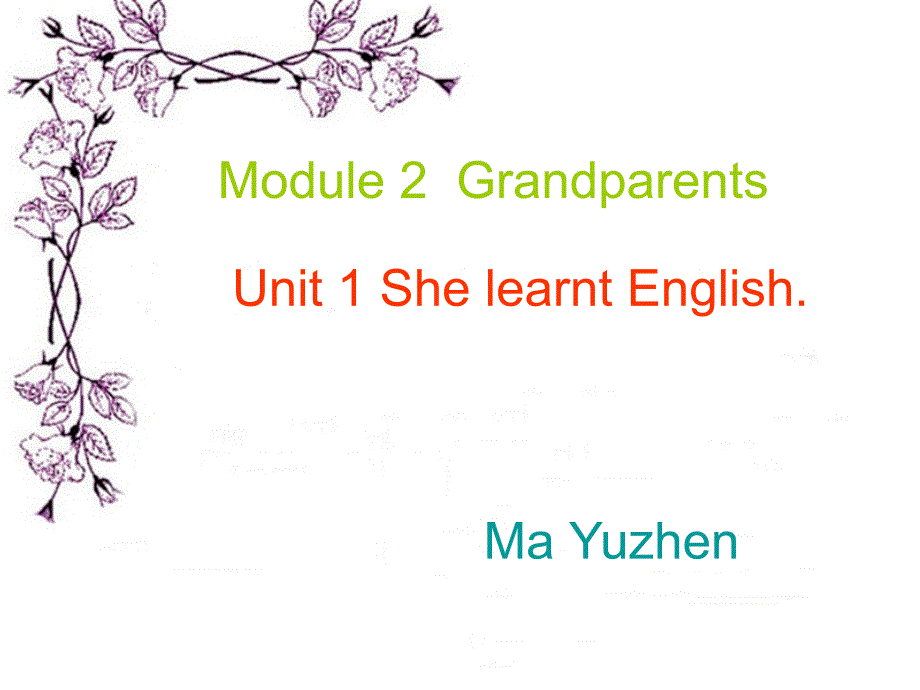 外研五年级下Module2Unit1ShelearntEnglish(教育精品)_第1页