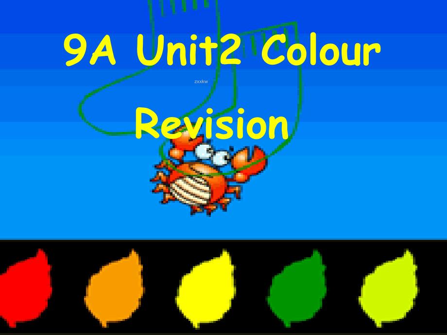 九年级上册：Unit2Colourrevision_第1页