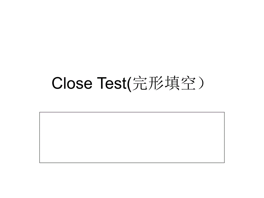 CloseTest(完形填空）_第1页