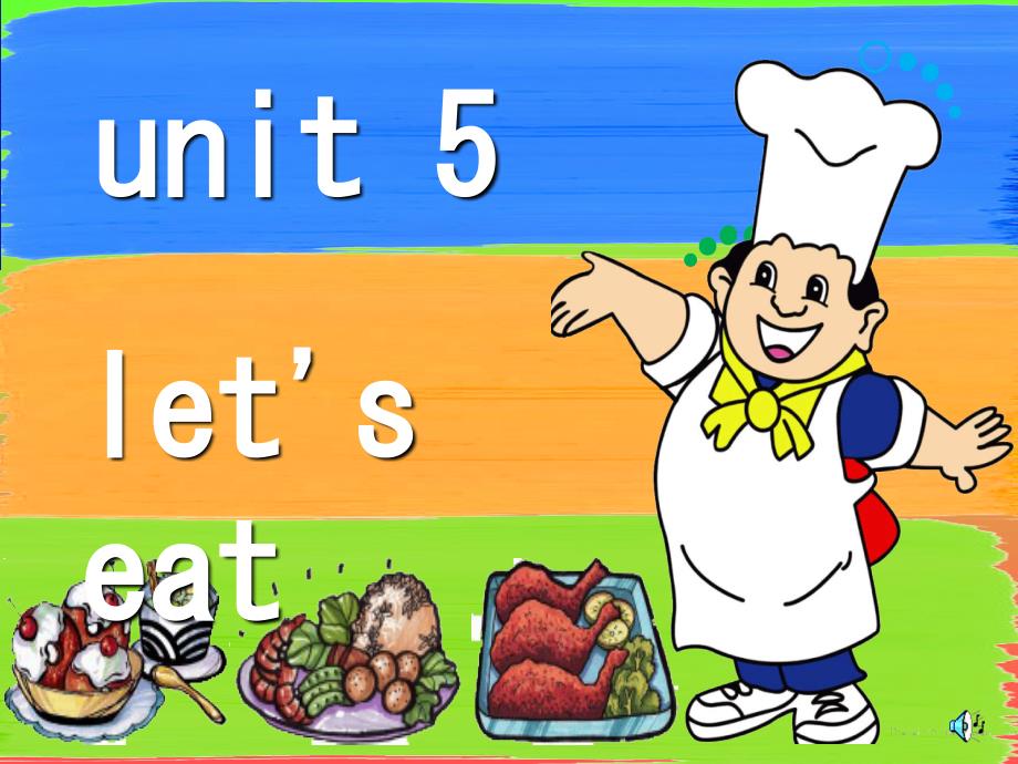 Unit5_let's_eat_课时3_第1页