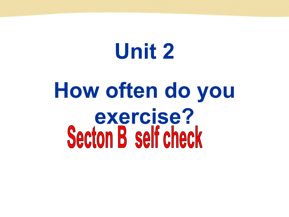 八年级上UNIT2SectionBselfcheck_第1页