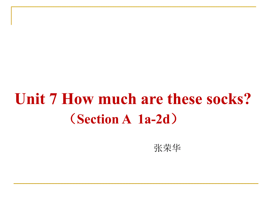 七年级上册unit7howmucharethesesocks_第1页