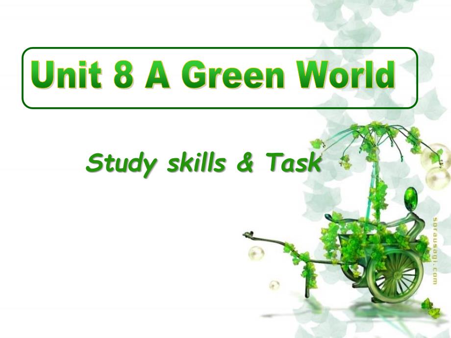 Unit8Studyskills&Task(教育精_第1页