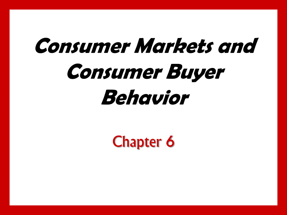 FonIT-ConsumerMarketsandConsumerBuyerBehavior_第1页