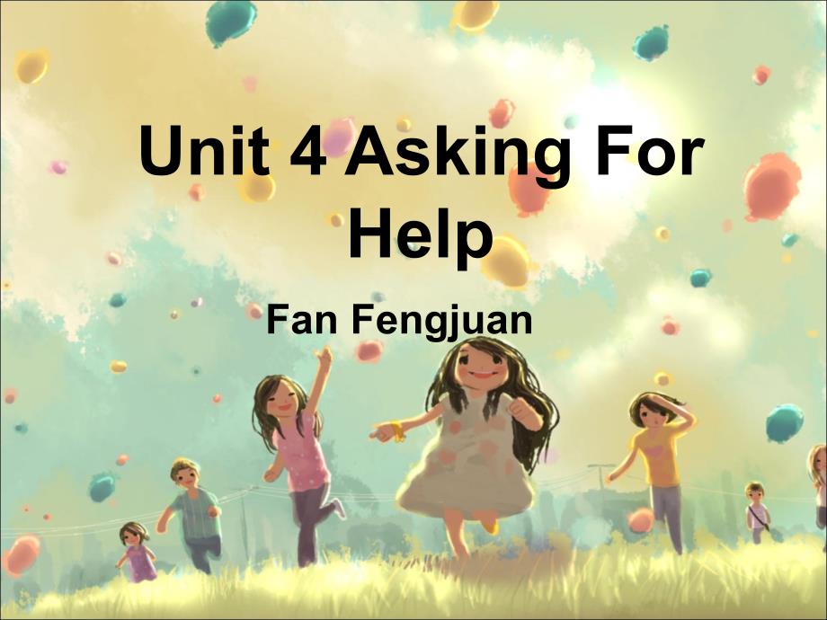 unit4askingforhelp（教育精品）_第1页