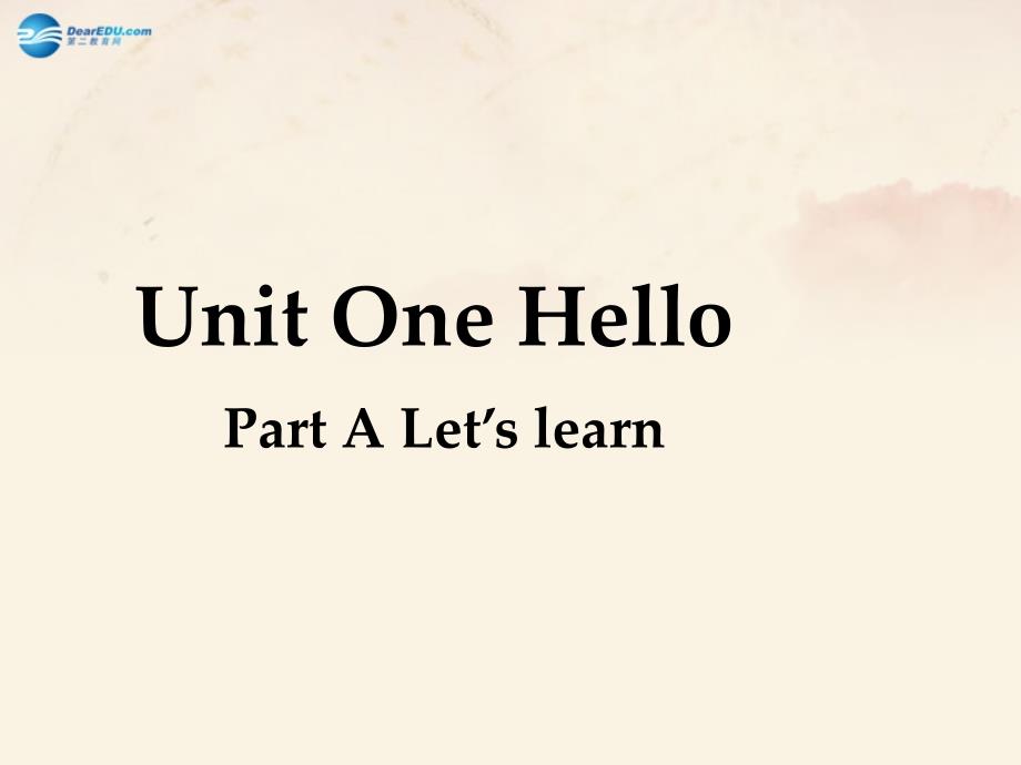 Unit1Hello！PartA课件人教版（PEP）_第1页