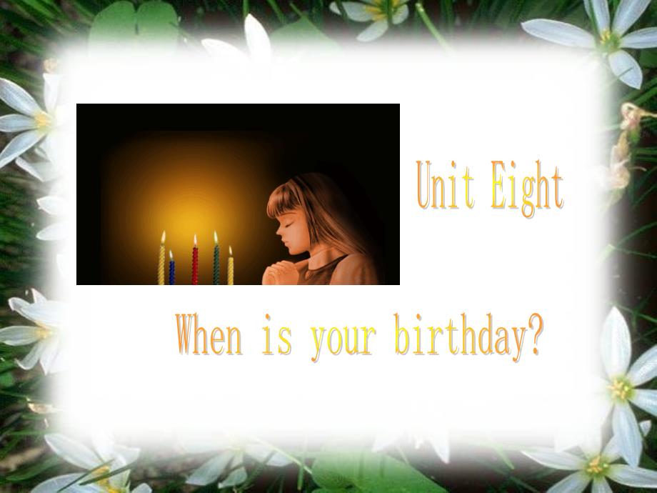 英语：七上Unit8WhenisyourbirthdaySectionB第2课时（人教版）_第1页