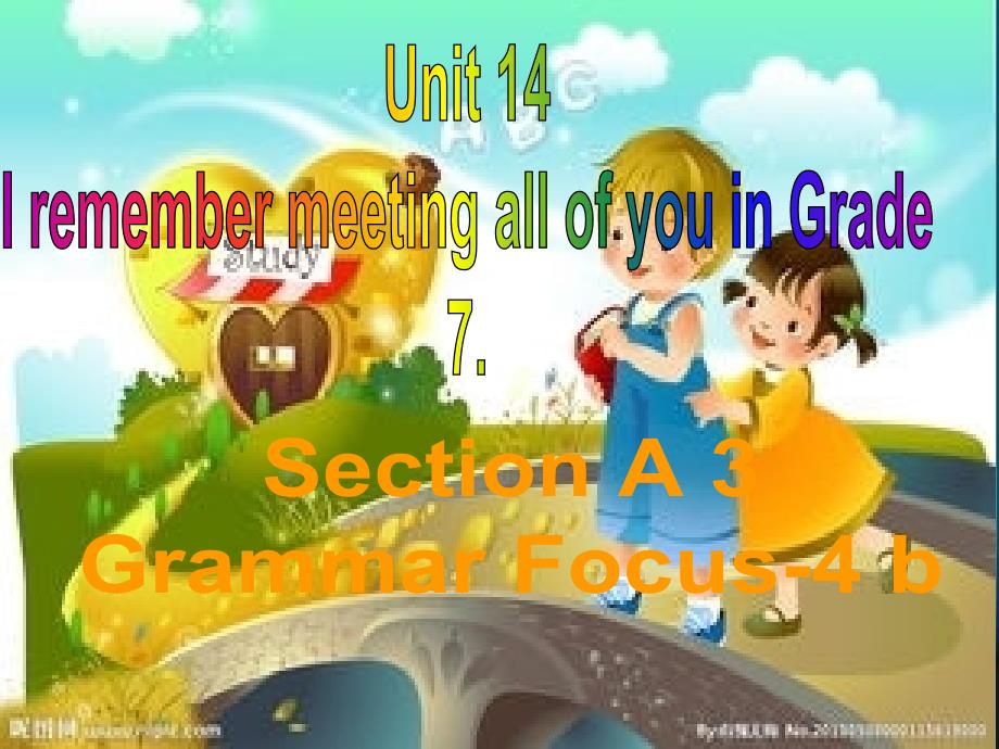 九年级英语Unit14IremembermeetingallofyouinGrade7SectionA3_第1页