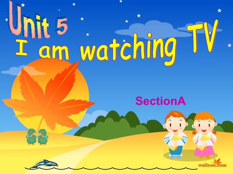 英语(新目标)七年级下册Unit5_I’m_watching_TV_Section_A课件[1]_第1页