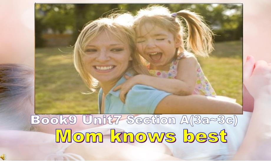 Mom-knows-best教学讲解课件_第1页