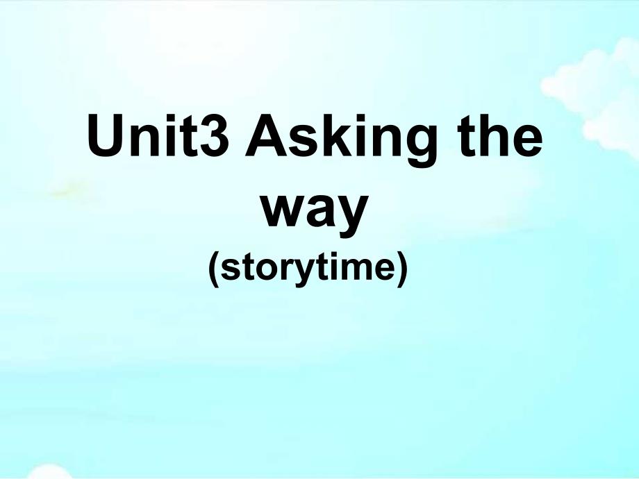 Unit3Storytime教学讲解课件_第1页