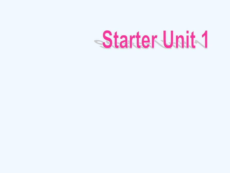 Starter+Unit+1+period+1（教育精品）_第1页