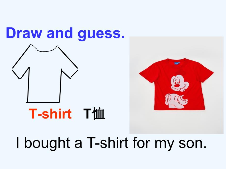 4Unit+1+Mum+bought+a+new+T-shirt+for+me（教育精品）_第1页