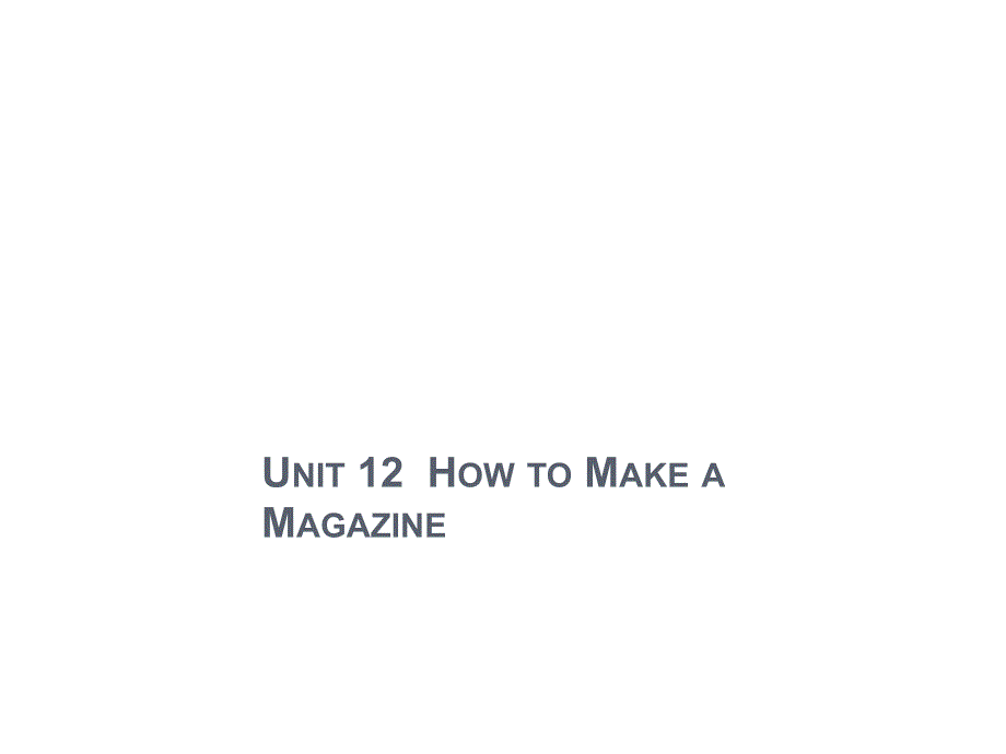 藝術(shù)設(shè)計專業(yè)英語Unit-12--How-to-課件_第1頁