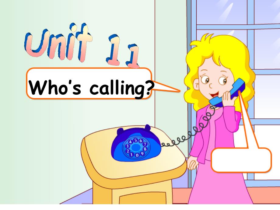 六年级上册unit11Who'scalling_第1页