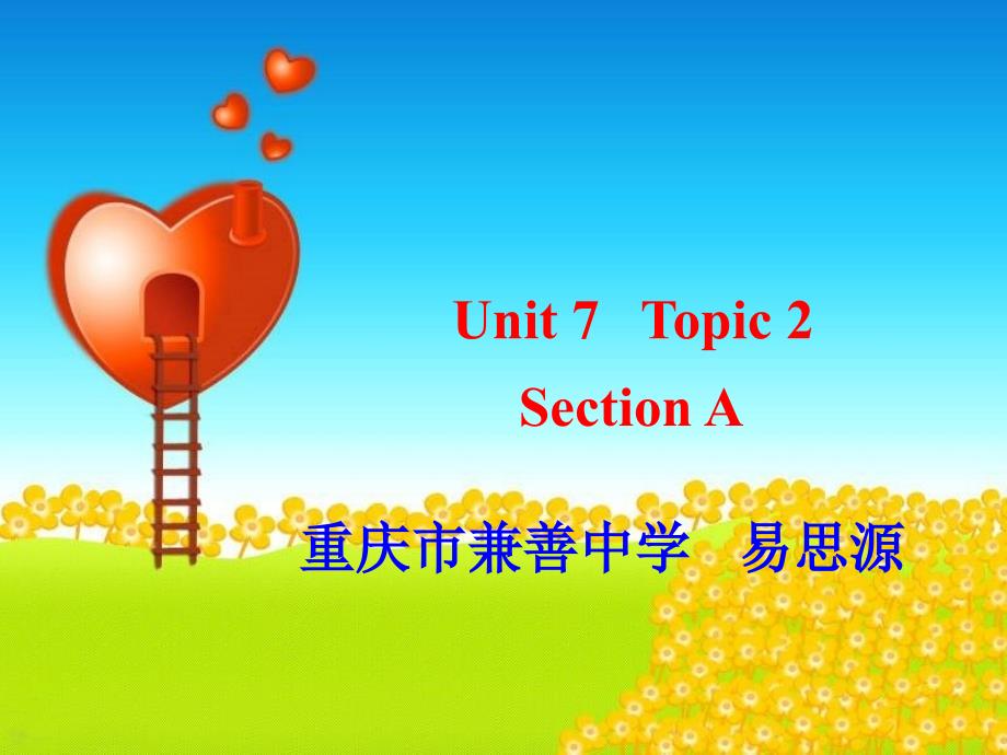 八年级Unit7Topic2SectionA_第1页