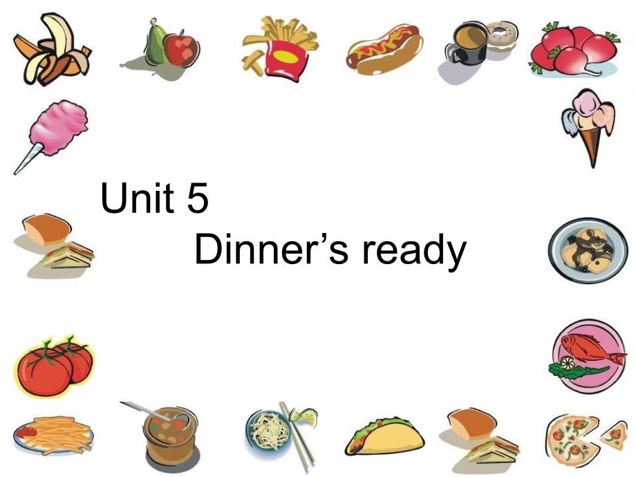 四年级英语Unit5dinner'sready_第1页