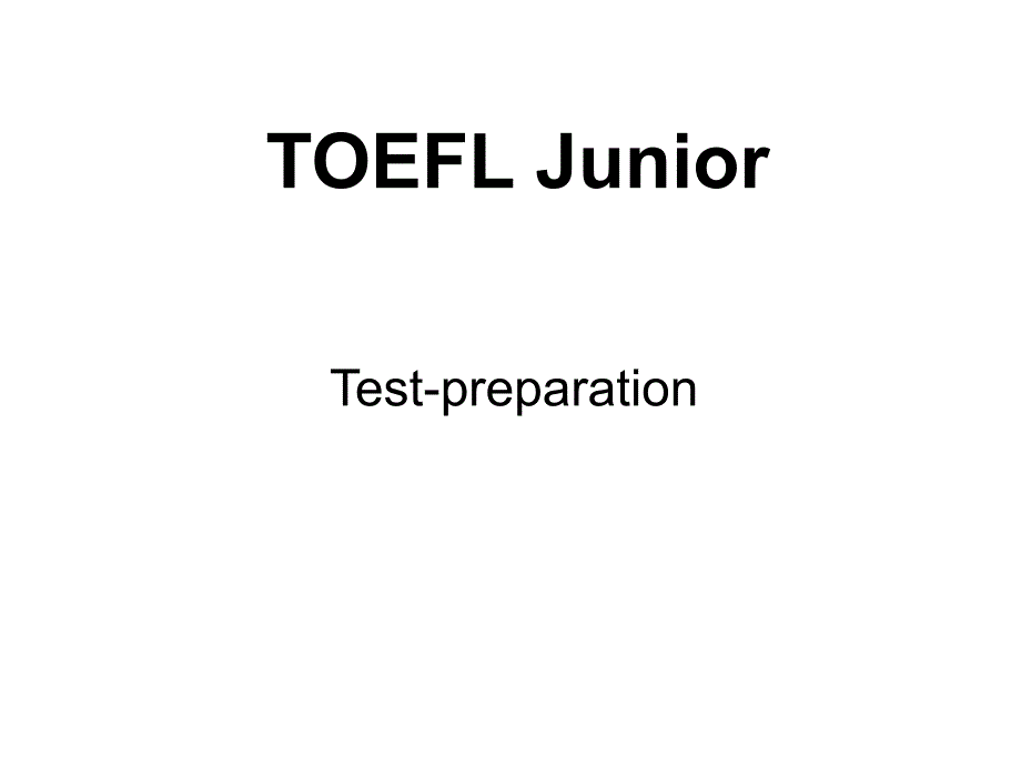 TOEFLJunior分析教学讲解课件_第1页