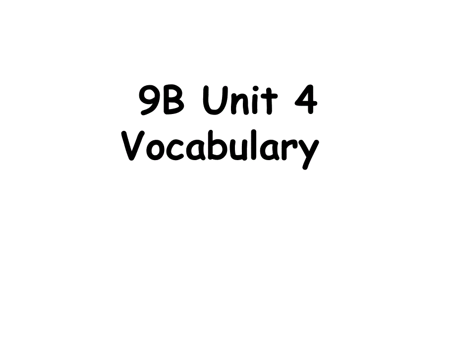 9Bunit4vocabulary课件_第1页