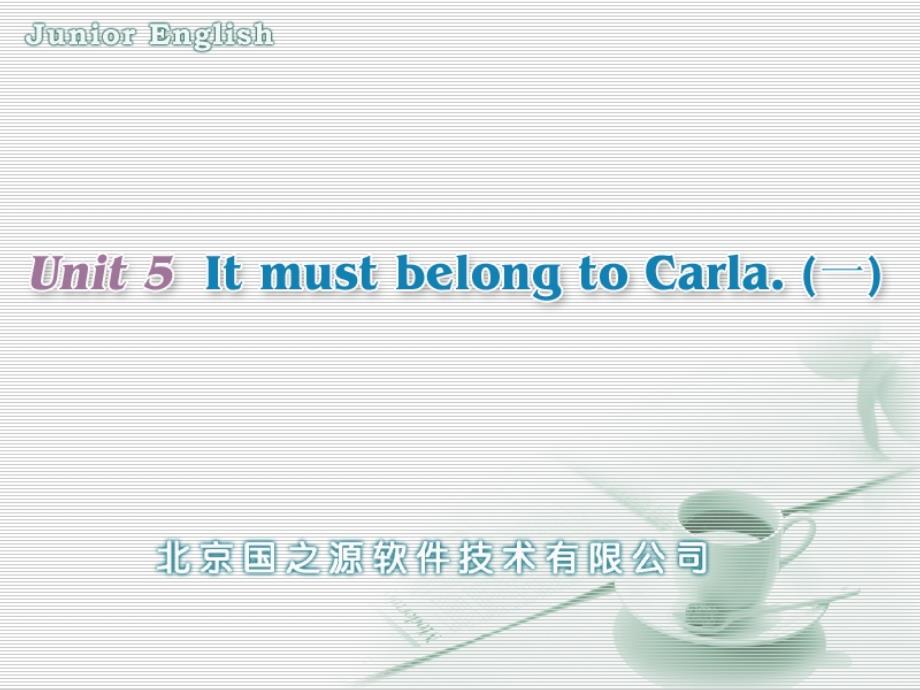 九年级课件Unit5ItmustbelongtoCarla(一)_第1页