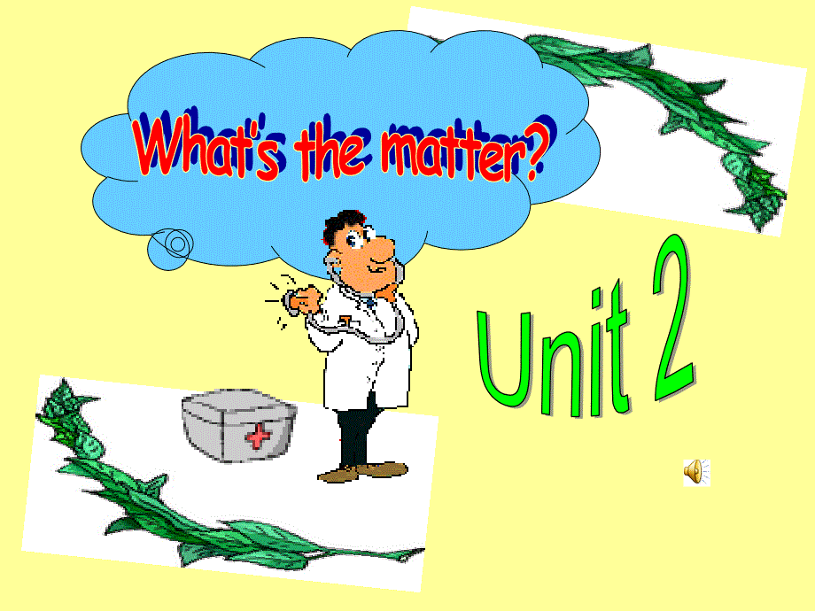 新目标八年级上Unit2What’sthematter_第1页