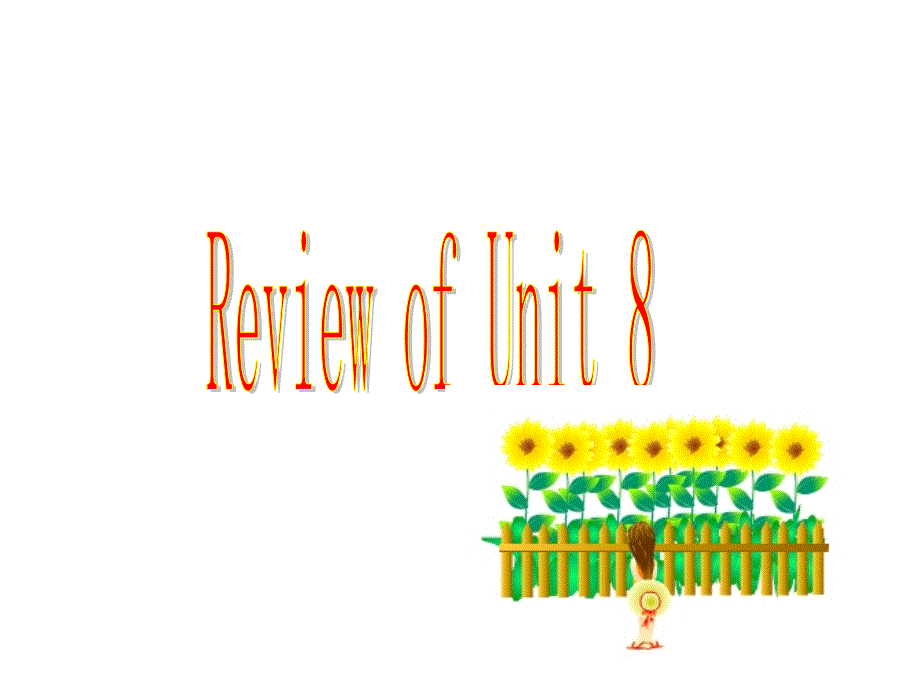 ReviewofUnit8课件新目标八年级下_第1页