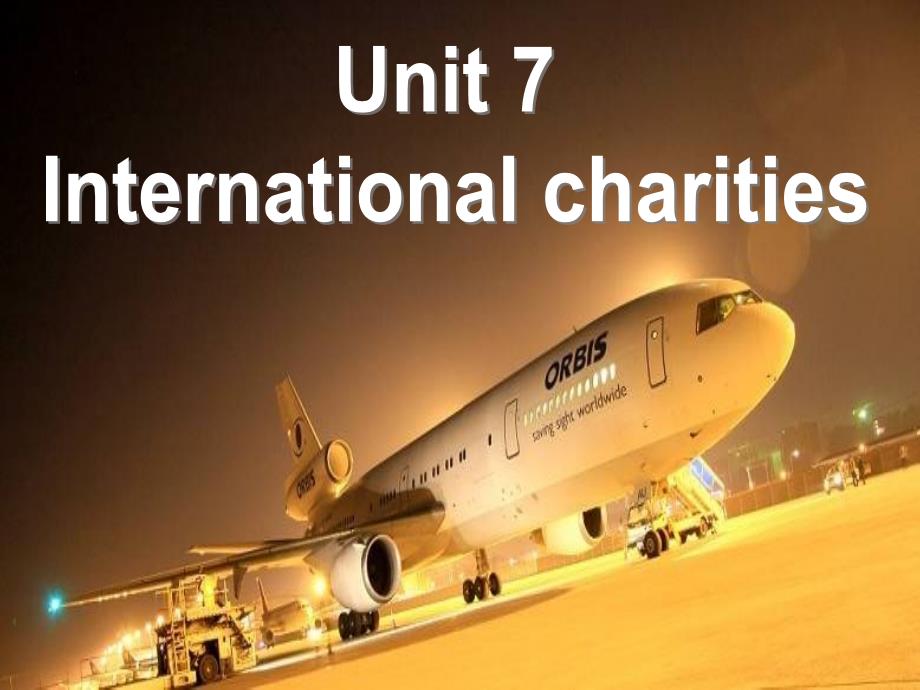 英语8B Unit7 International charities Grammar（共45张）_第1页