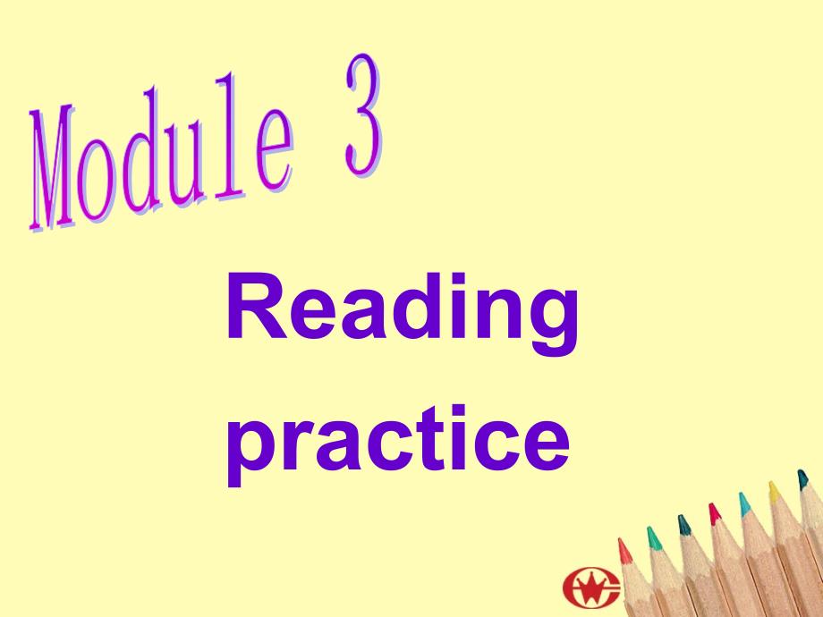 选修moduleReadingpractice专题知识专家讲座_第1页