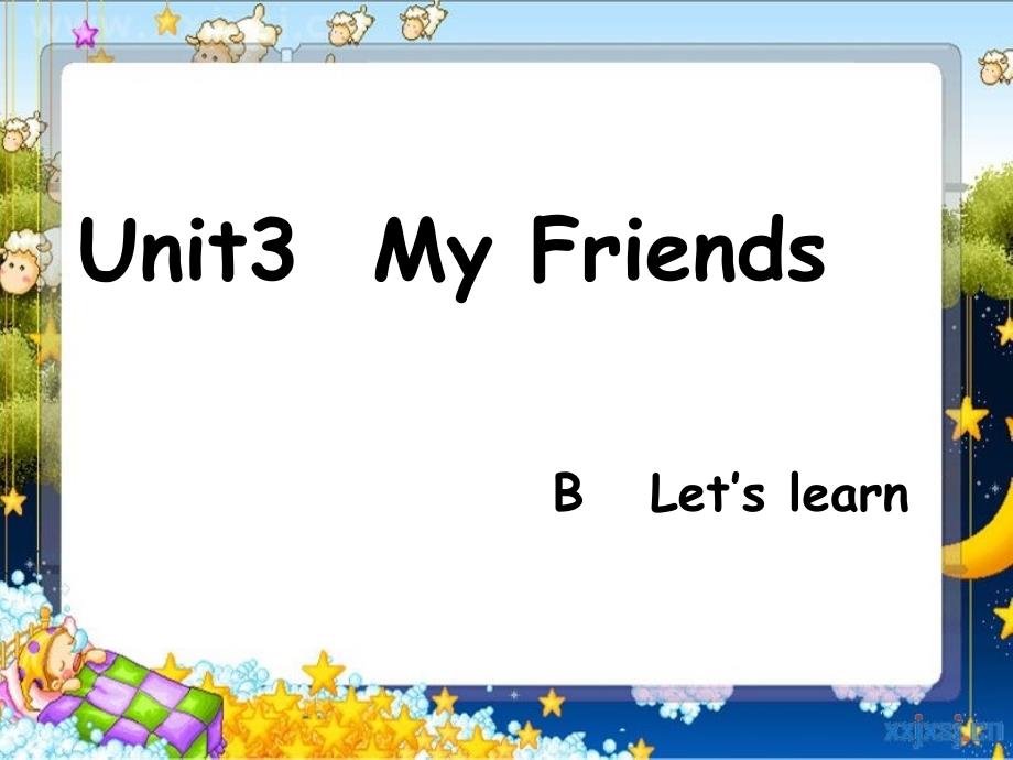 新版PEP四年級英語上冊Unit3-My-Friends-B-Let’s-learn完美版-PPT_第1頁