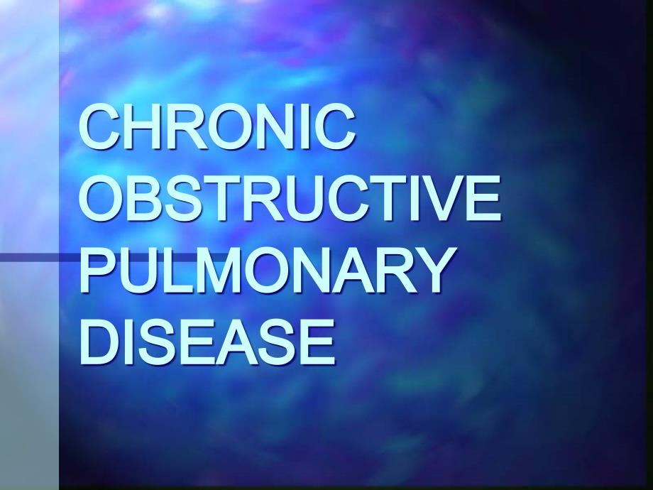 【COPD英文教学讲解教学课件】COPD-(42p)_第1页