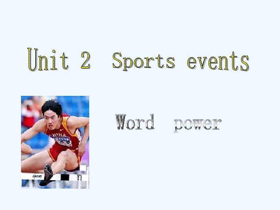 高中英語 Unit2《Sporting events》Word Power課件3 牛津譯林版必修4_第1頁