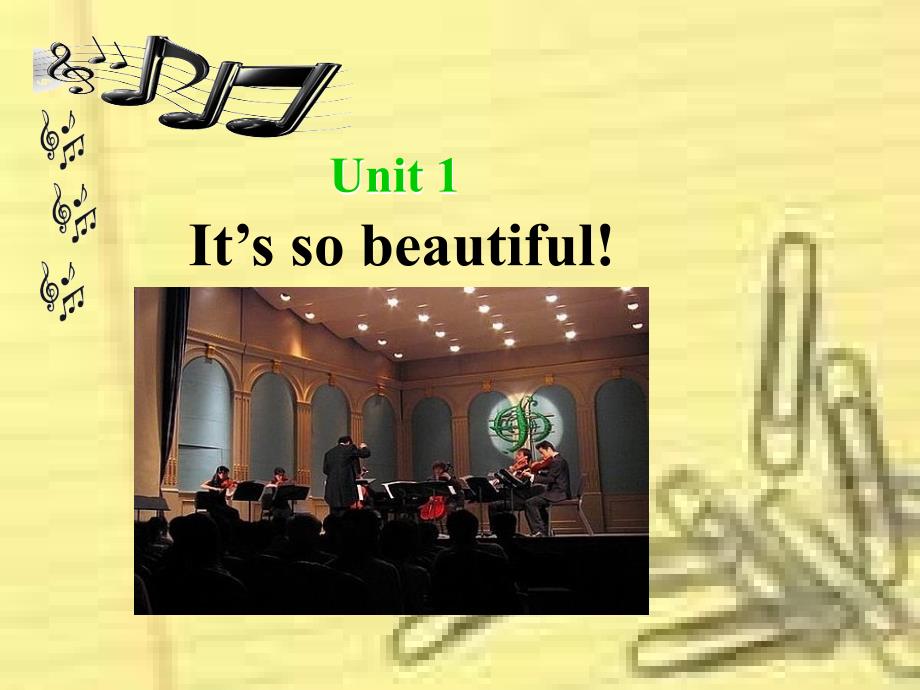 2013年七英下Module_12_Unit_1_It's_so_beautiful_!_第1页