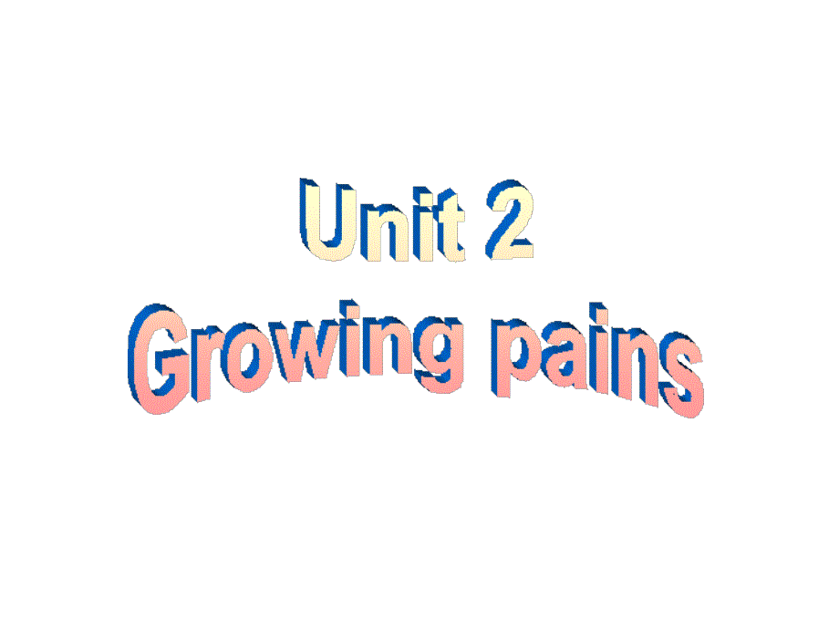 (牛津译林)高一必修1英语课件：Unit2GrowingpainsReading_第1页