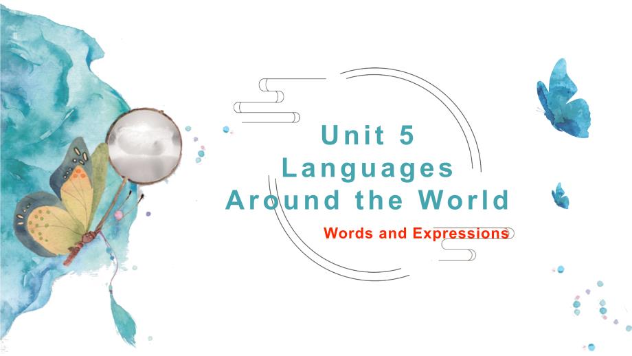 Unit-5--Languages-Around-the-World-(单词课件)-【新教材】人教版2019英语高一上册必修第一册同步课件_第1页