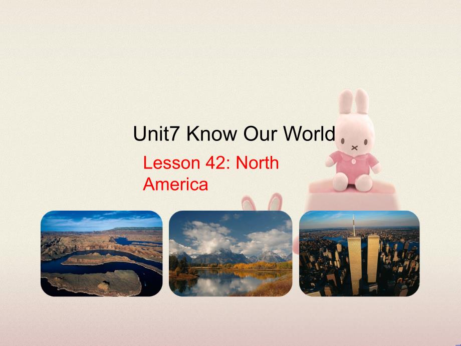 2022年冀教版《Lesson42-North-America》课件-4_第1页