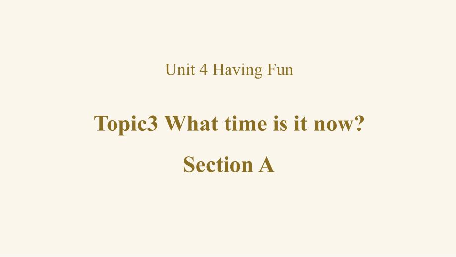 Unit4Topic3SectionA课件仁爱版英语七年级上册_第1页