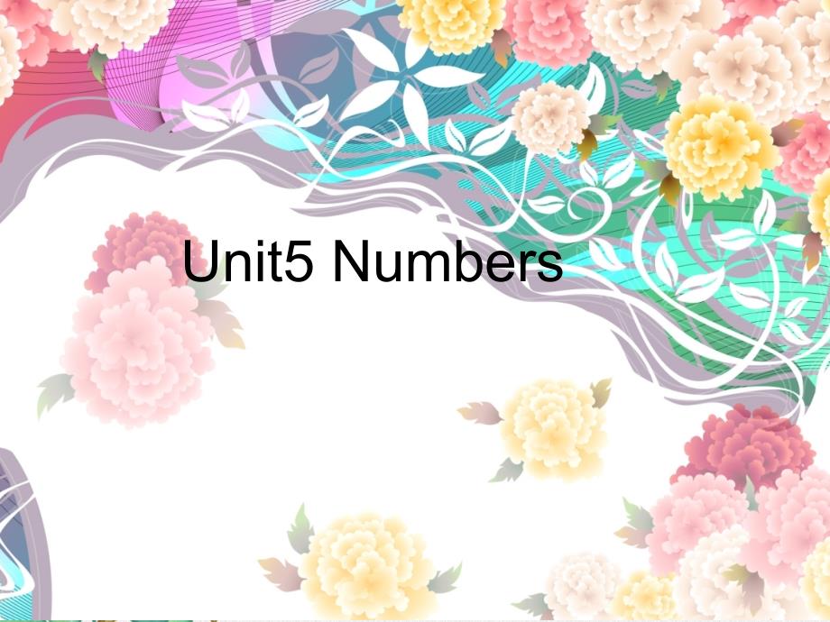 《Unit-5-Numbers》课件-(市优)2022年北师大版-2_第1页