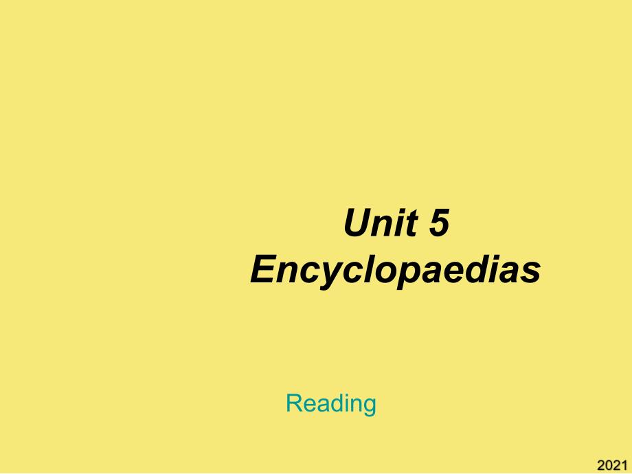 英语：UnitEncyclopaediasReading课件完美版资料_第1页