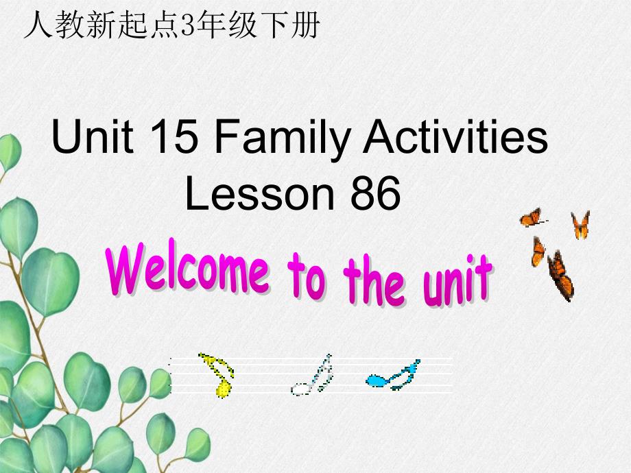 《Unit-5-Family-Activities》课件-(市优)2022年人教新起点-_第1页