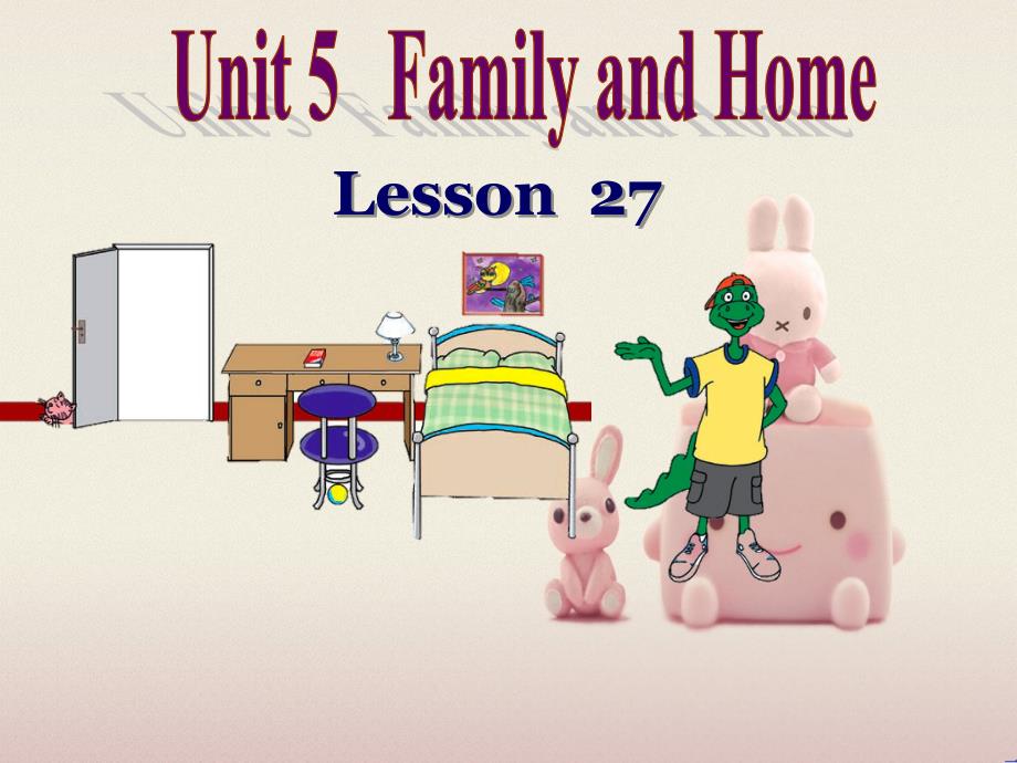 2022年冀教版《Lesson27-Danny-at-Home》课件-2_第1页