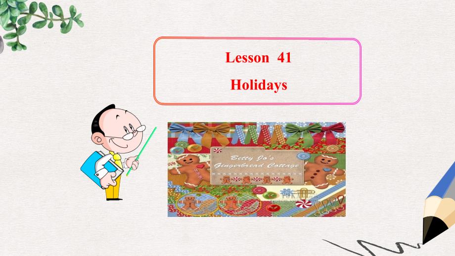 Lesson++41Holidays(冀教版七年级上册)课件_第1页