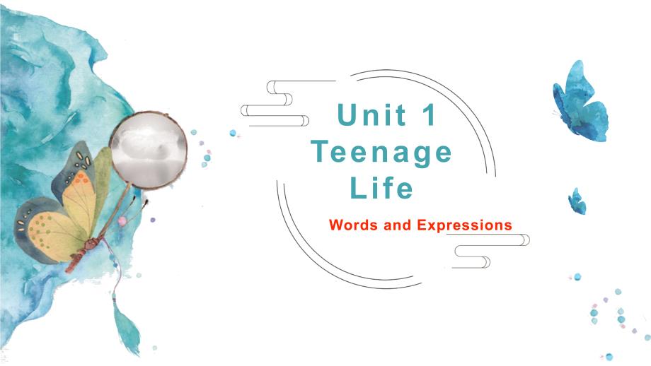 Unit-1-Teenage-Life-【新教材】人教版2019英语高一上册必修第一册同步课件_第1页