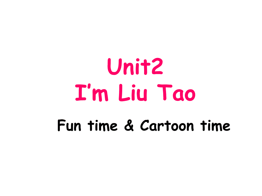 三年级上册英语Unit2-I'm-Liu-Tao-第二课时译林版三起课件_第1页