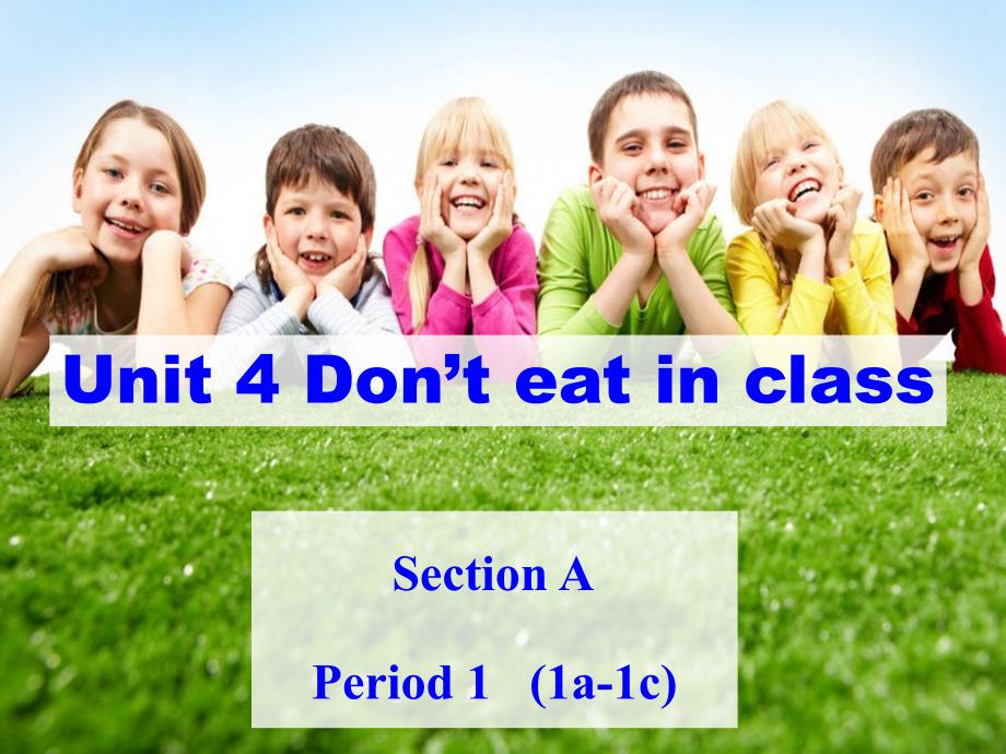 七年级英语下册Unit4Don'teatinclass课件_第1页