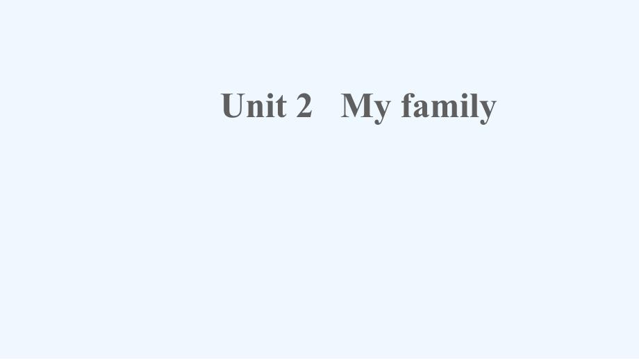 三年级英语下册Unit2Myfamily第五课时PartBLet'slearn教学课件人_第1页