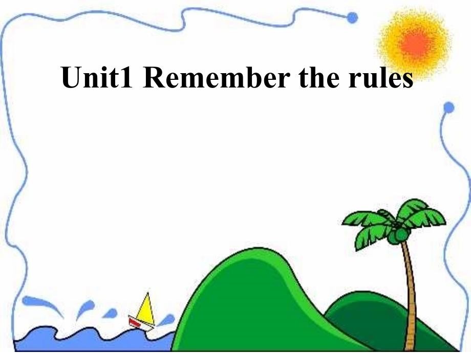 五年级下册英语课件Unit1-Remember-the-rules深港朗文版_第1页