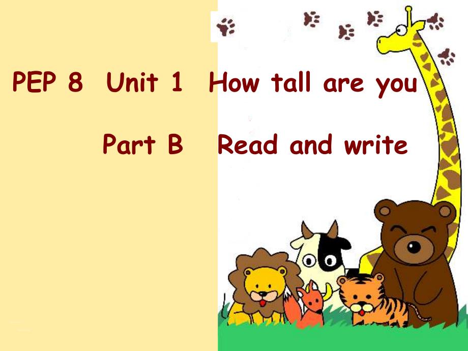 人教版PEP英语六年级下册Unit1-How-tall-are-you-B-read-and-write课件等_第1页