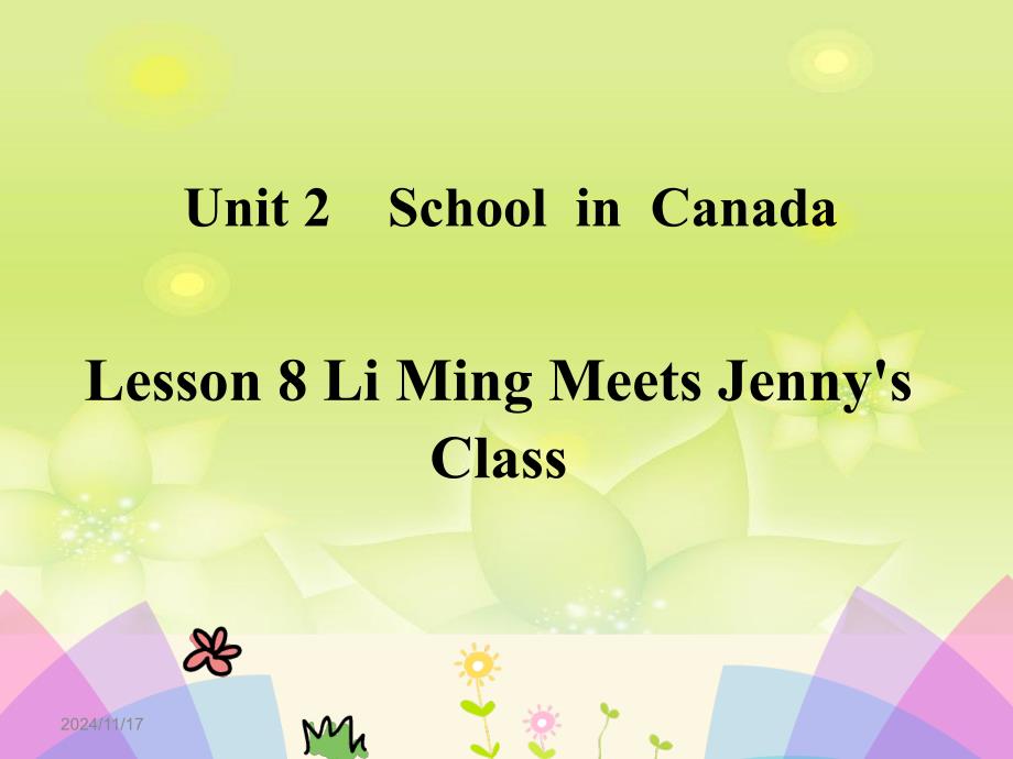 冀教版六年级上册英语-Lesson8-Li-Ming-meets-Jenny's-class-优质课件)_第1页