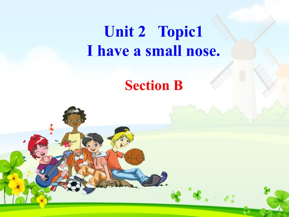 仁爱七年级英语-U2T1SB课件-I-have-a-small-nose_第1页